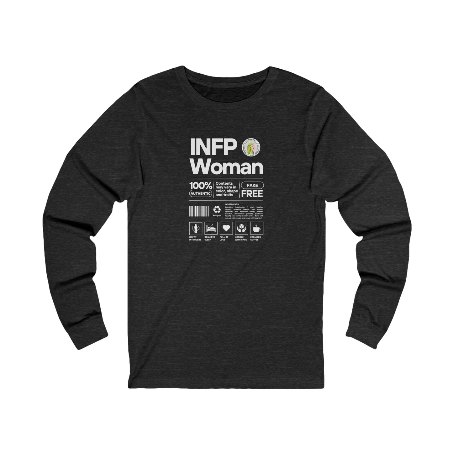 INFP Woman Ingredients White Text Long Sleeve Tee