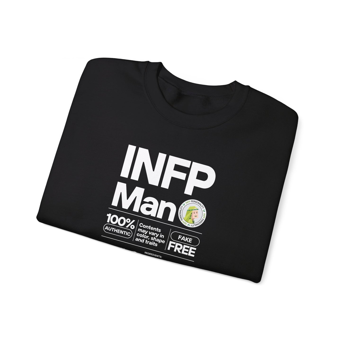 INFP Man Ingredients White Text Sweatshirt